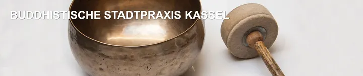 Buddhistische Stadtpraxis — Meditation in Vorderer Westen, Kassel