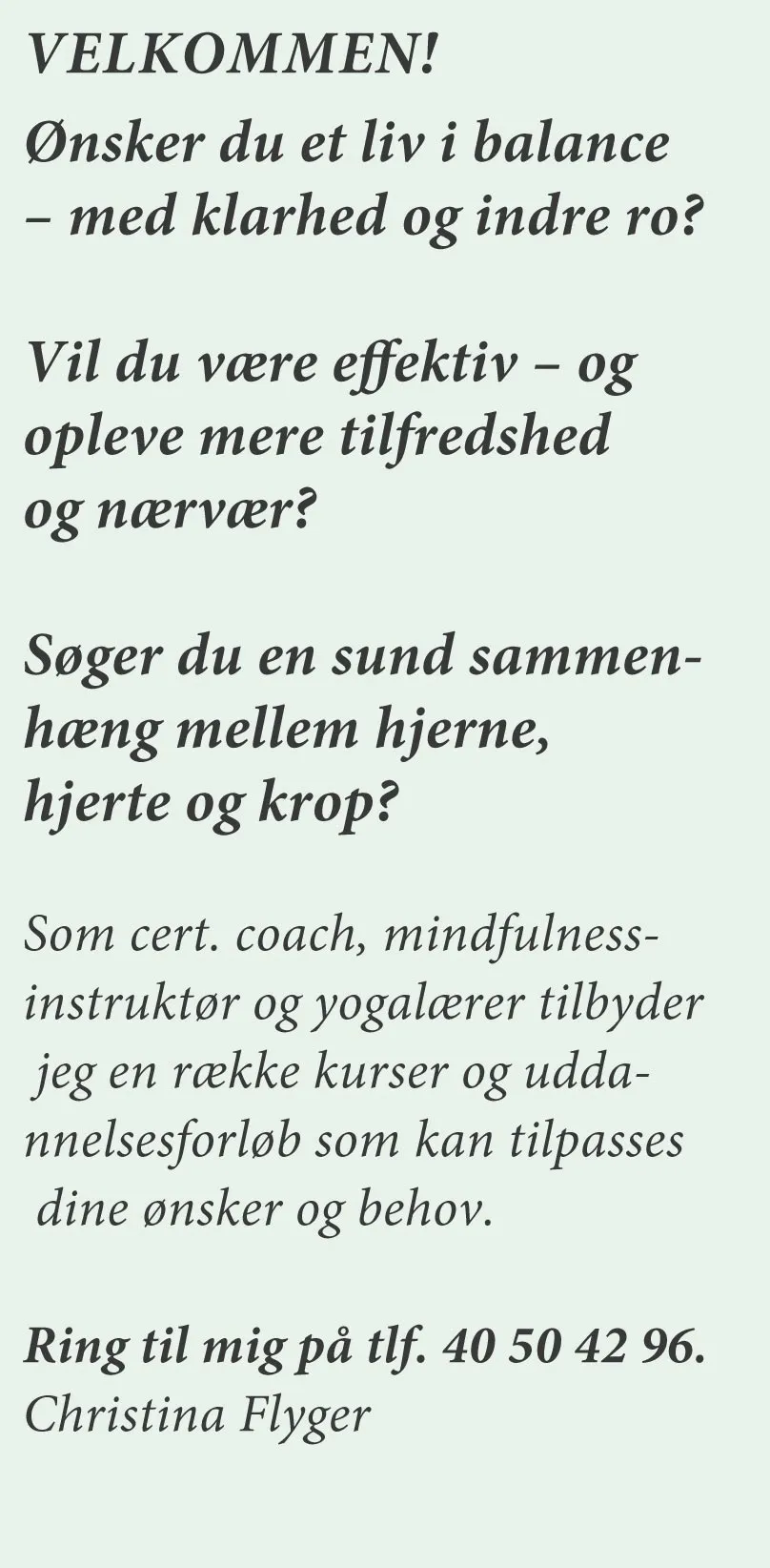 Christina Flyger - Yoga, Mindfulness & Coaching — yoga-studio i Thurø By — bild 3
